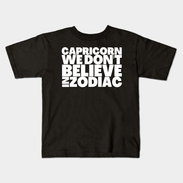 Funny Capricorn Birthday Gift Ideas Kids T-Shirt by BubbleMench